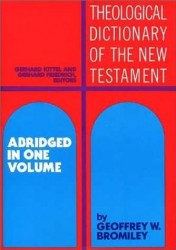 Theological Dictionary of the New Testament (Abridged - Li&hellip;