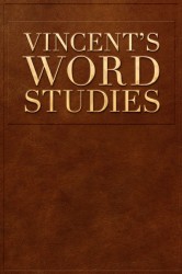 Vincent's Word Studies