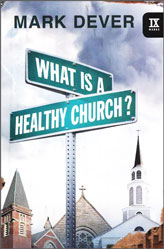 What is a Healthy Church?