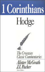 Crossway Classic Commentary - 1 Corinthians