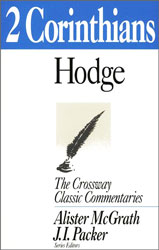 Crossway Classic Commentary - 2 Corinthians