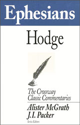 Crossway Classic Commentary - Ephesians