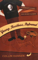 Young, Restless, Reformed