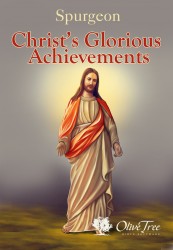 Christ's Glorious Achievements
