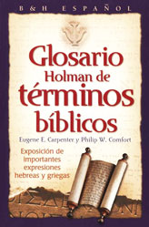 Glosario Holman de términos biblicos (Holman Treasury of &hellip;