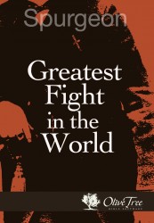Greatest Fight in the World: C. H. Spurgeon's Final Manife&hellip;