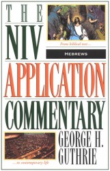 NIV Application Commentary Hebrews