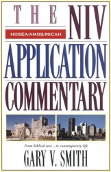 NIV Application Commentary Hosea, Amos, Micah