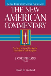 New American Commentary (NAC) Volume 29: 2 Corinthians
