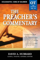The Preacher's Commentary - Volume 16: Ecclesiastes / Song&hellip;