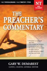 The Preacher's Commentary - Volume 32: 1, 2 Thessalonians &hellip;
