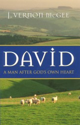 David: A Man After God's Own Heart