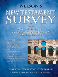 Nelson's New Testament Survey: Discovering the Essence, Ba&hellip;