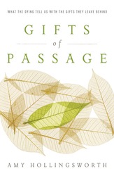 Gifts of Passage: What the Dying Tell Us with the Gifts Th&hellip;