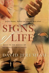 Signs of Life: Back to the Basics of Authentic Christianit&hellip;