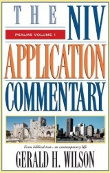 NIV Application Commentary Psalms Vol 1