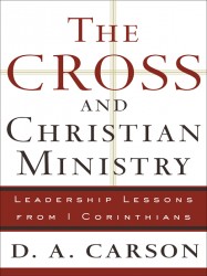 The Cross and Christian Ministry