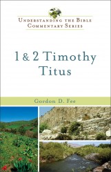 Understanding the Bible Commentary - 1 & 2 Timothy, and Ti&hellip;
