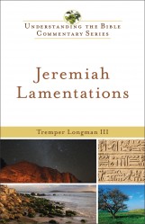 Understanding the Bible Commentary Series - Jeremiah, Lame&hellip;