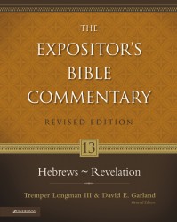Expositor's Bible Commentary - Revised (Vol. 13 Hebrews-Re&hellip;