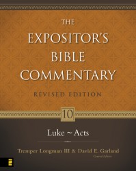 Expositor's Bible Commentary - Revised  (Vol. 10 Luke-Acts&hellip;
