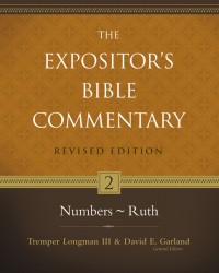 Expositor's Bible Commentary - Revised (Vol. 2: Numbers-Ru&hellip;