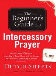 Beginner's Guide to Intercessory Prayer