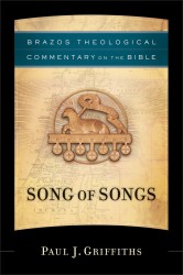 Brazos Theological Commentary: Song of Songs