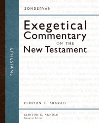 Exegetical Commentary on the  New Testament: Ephesians