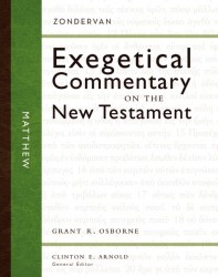 Exegetical Commentary on the New Testament: Matthew