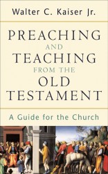 Preaching and Teaching and From the Old Testament