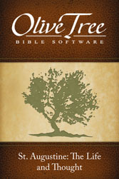 St. Augustine: The Life and Thought