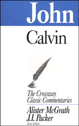 Crossway Classic Commentary - John