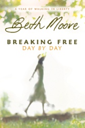 Breaking Free Day by Day: A Year of Walking in Liberty