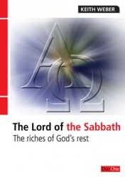 Lord of the Sabbath: The Riches of God
