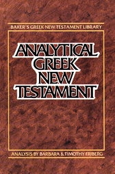 Analytical Greek New Testament (AGNT - Friberg) with Morphology and Lexicon