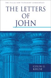 Pillar New Testament Commentary: The Letters of 1, 2, and 3 John