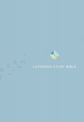 Lutheran Study Bible Notes (Augsburg Fortress)