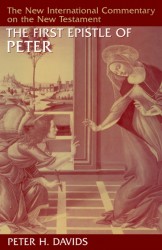 New International Commentary on the New Testament: The First Epistle of Peter