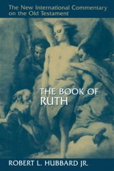 New International Commentary on the Old Testament: The Book of Ruth