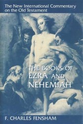 New International Commentary on the Old Testament: The Books of Ezra and Nehemiah