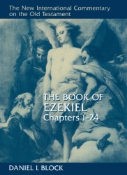 New International Commentary on the Old Testament: The Book of Ezekiel 1-24