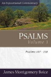 Boice Expositional Commentary Series: Psalms Volume 3
