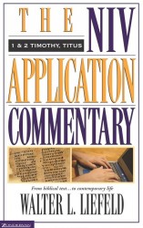 NIV Application Commentary 1&2 Timothy, Titus
