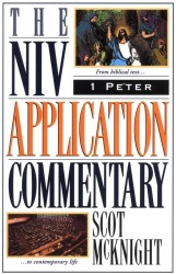 NIV Application Commentary 1 Peter