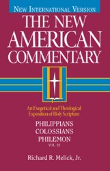 New American Commentary (NAC) Volume 32: Philippians, Colossians & Philemon