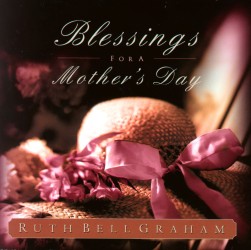 Blessings for a Mother