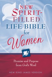 New Spirit-Filled Life Bible for Women Study Notes: Promise and Purpose from God