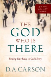 God Who is There, The
