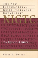 New International Greek Testament Commentary: The Epistle of James